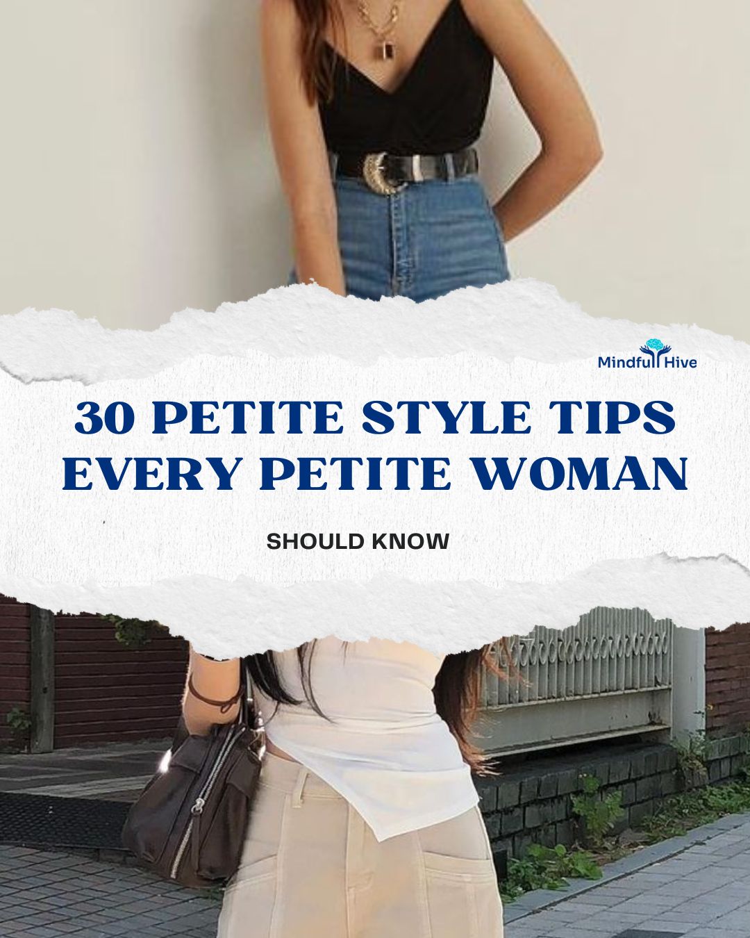 30 Petite Style Tips Every Petite Woman Should Know