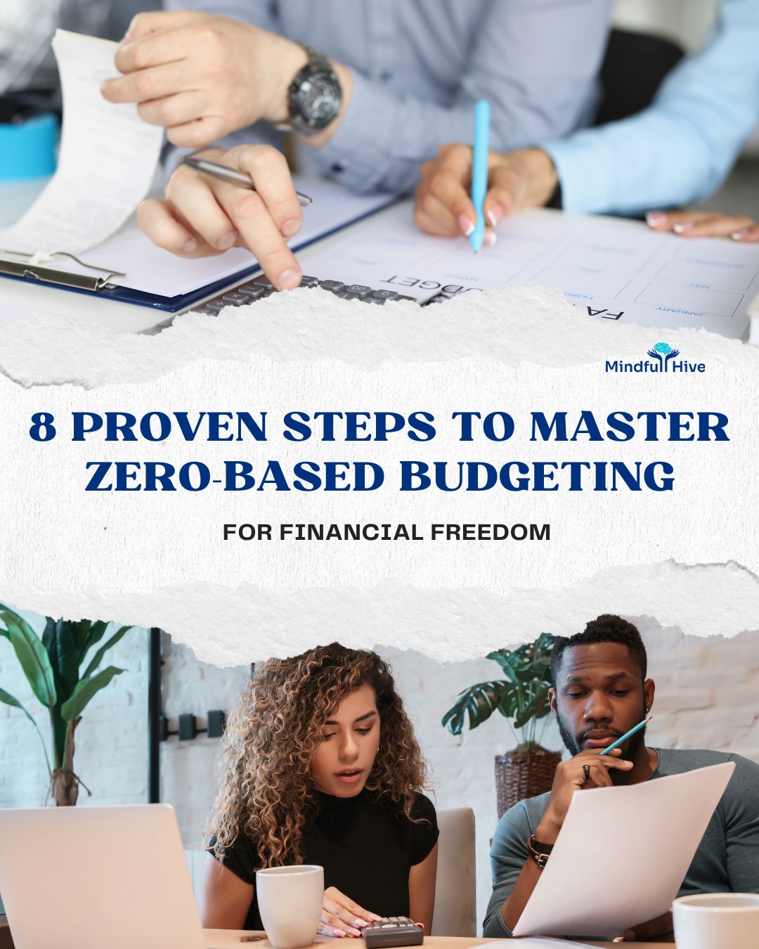 8 Proven Steps to Master Zero-Based Budgeting for Financial Freedom